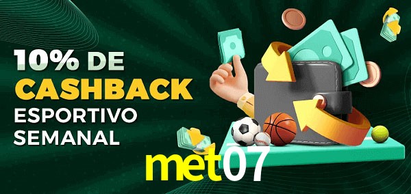 10% de bônus de cashback na met07